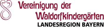 Vereinigung der Waldorfkindergärten e. V. Landesregion Bayern